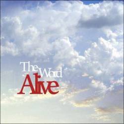 The Word Alive : The Word Alive